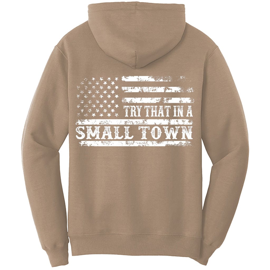 Try That in a Small Town US Flag T-Shirt (O)