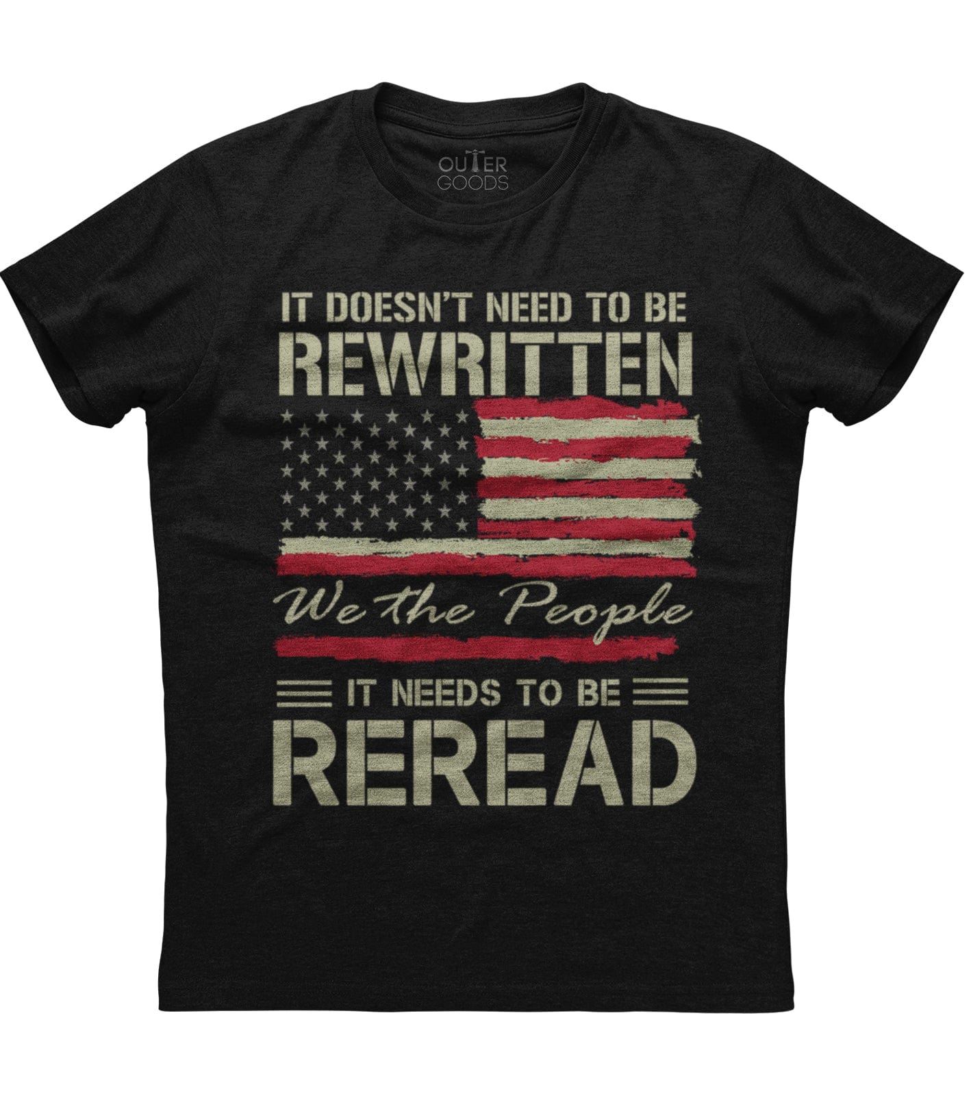 Doesn't Need To Be Rewritten Need To Be Reread T-Shirt