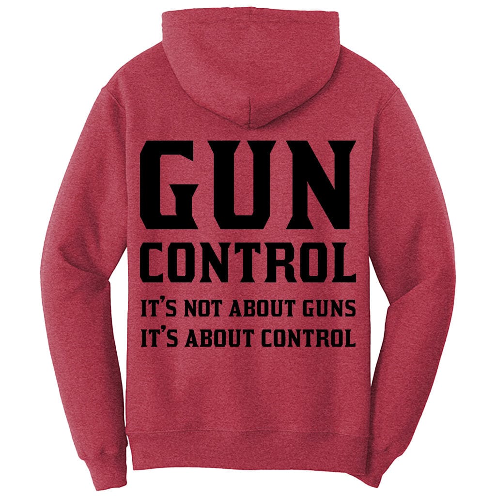 Gun Control It's Not About Guns It's About Control T-Shirt (O)