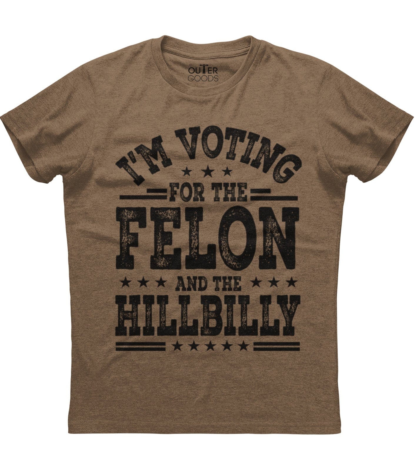 I'M Voting For The Felon And The Hillbilly T-Shirt (O)