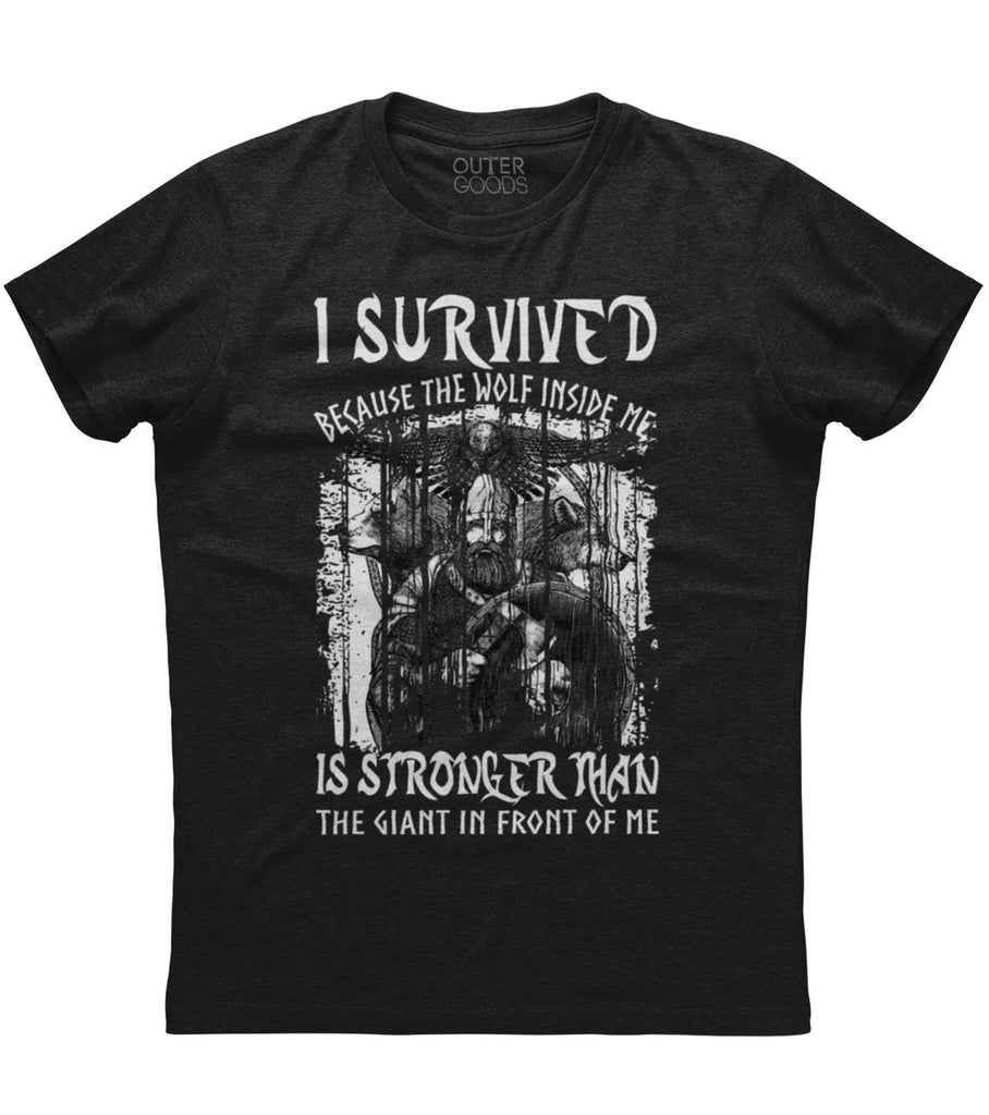I Survived Because the Wolf Inside Me T-Shirt (O)