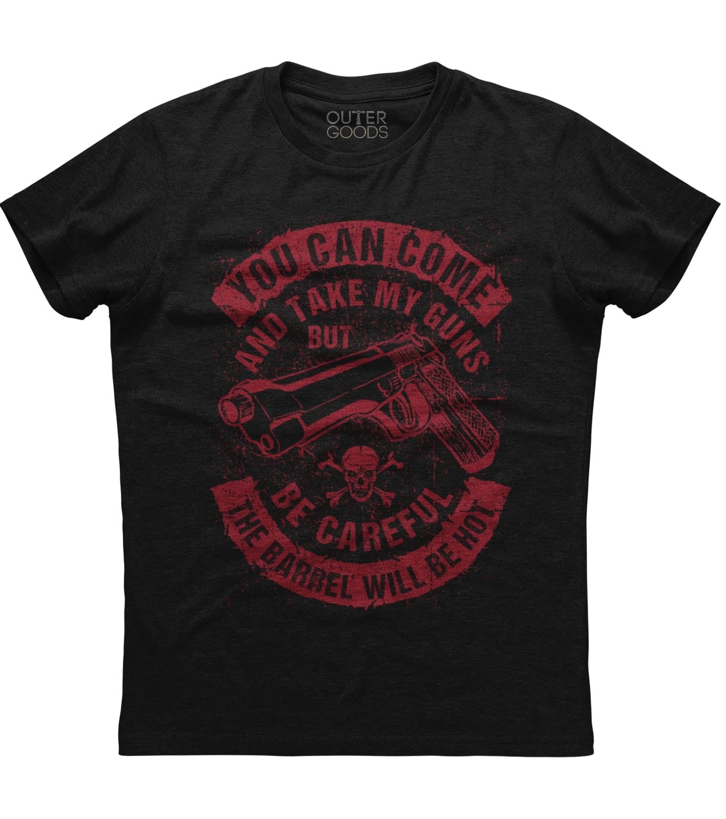 You Can Come Take My Guns T-Shirt (O)