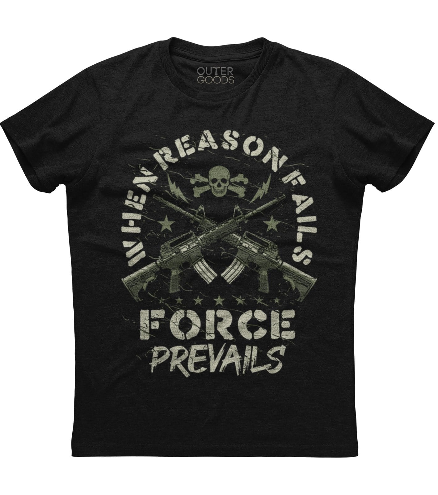 When Reason Fails Force Prevails T-Shirt (O)