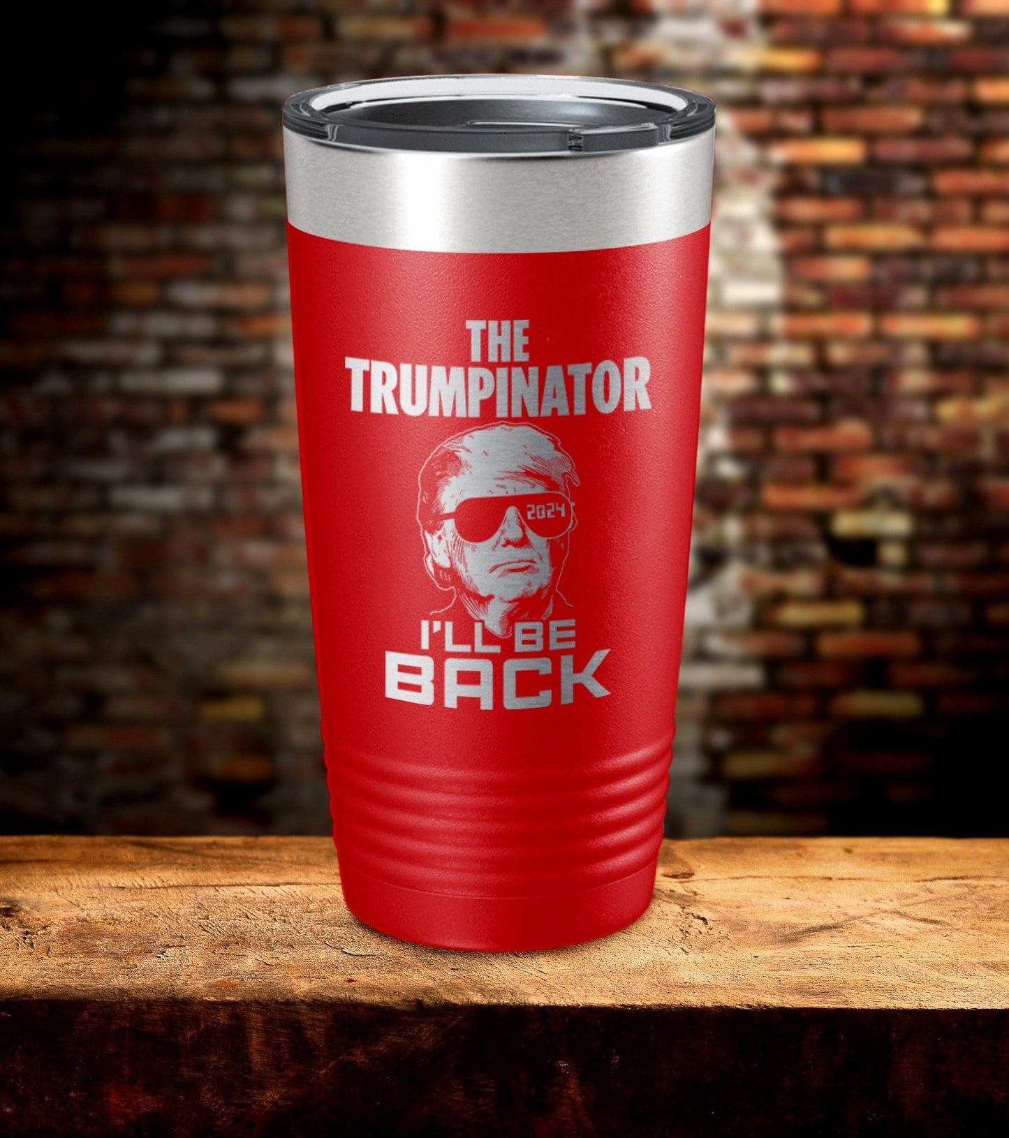 The Trumpinator Laser Engraved Tumbler (O)