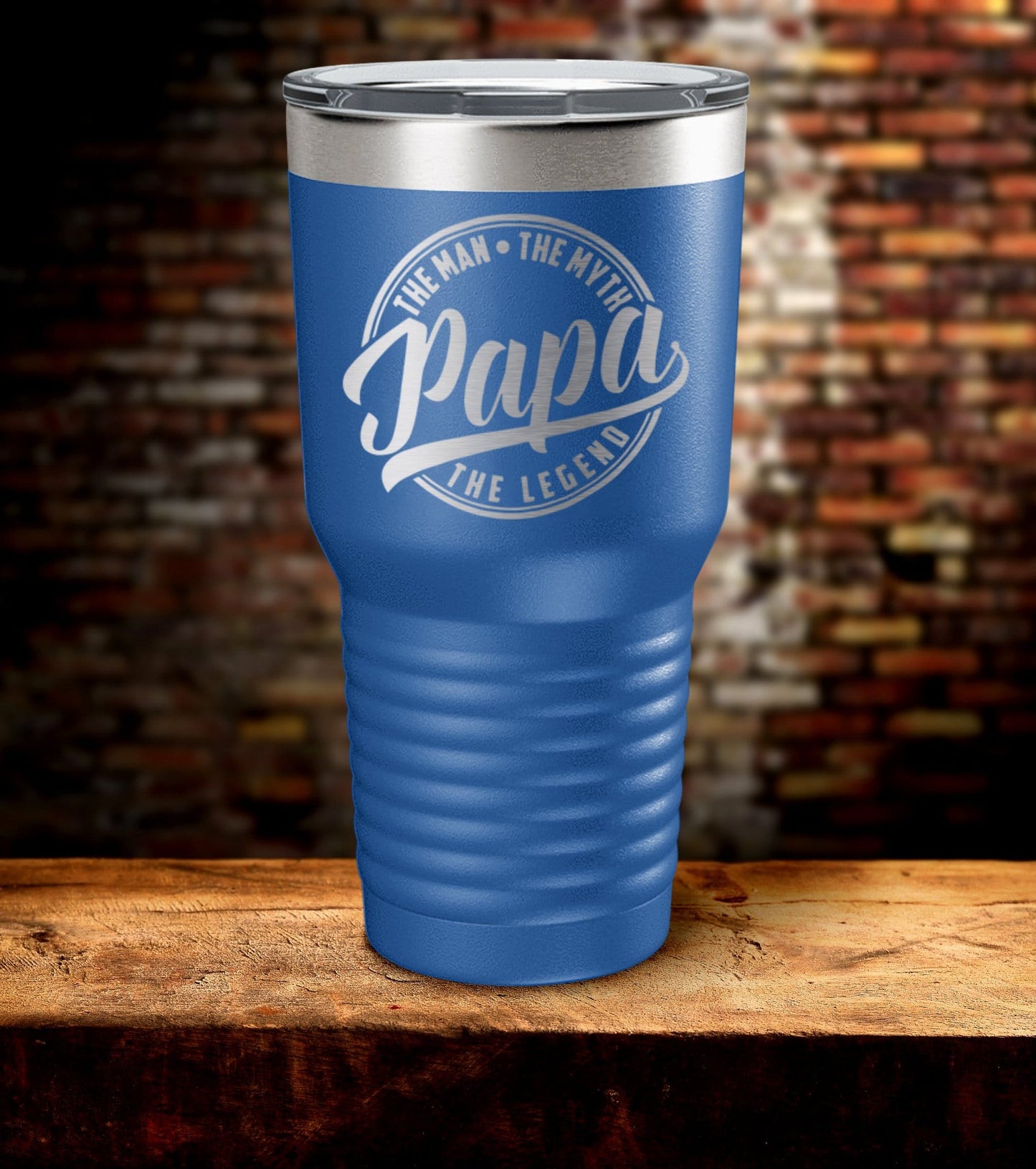 Papa The Man The Myth The Legend Laser Engraved Tumbler (O)