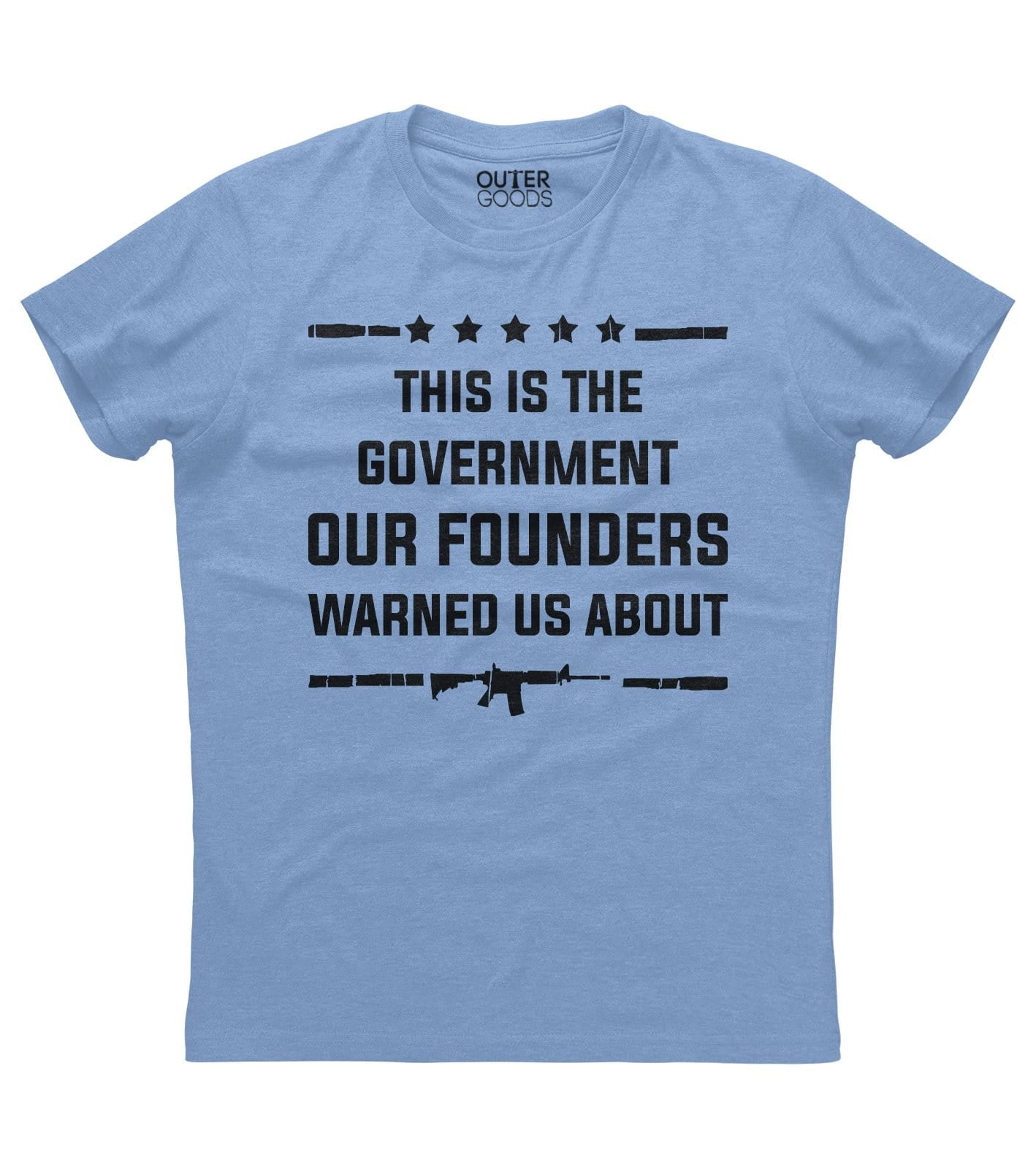 This is the Government our Founders Warned us About Shirt (O)