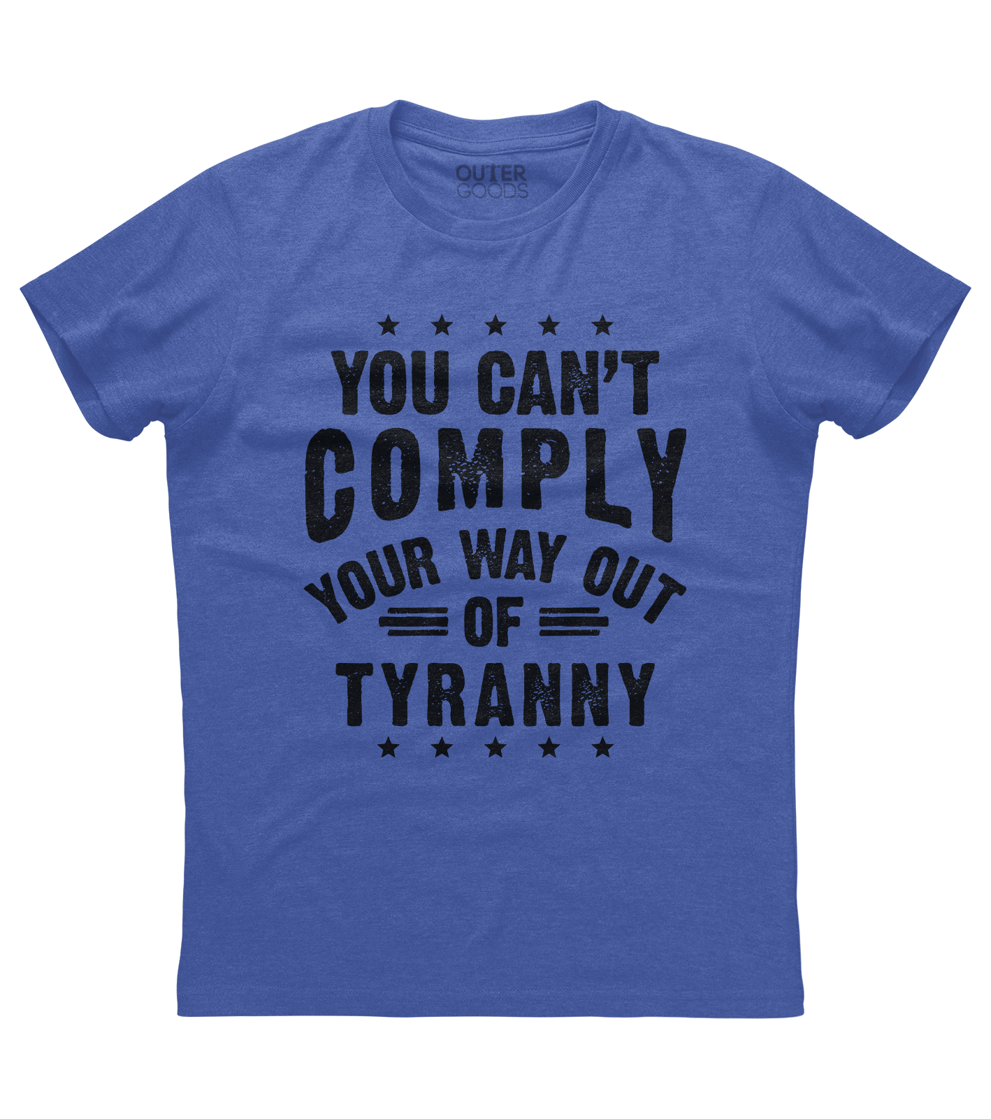 You Can't Comply Shirt (O)
