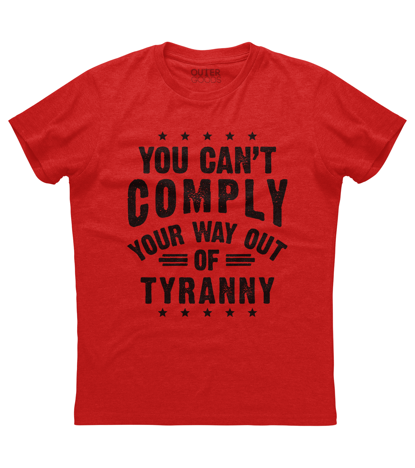 You Can't Comply Shirt (O)
