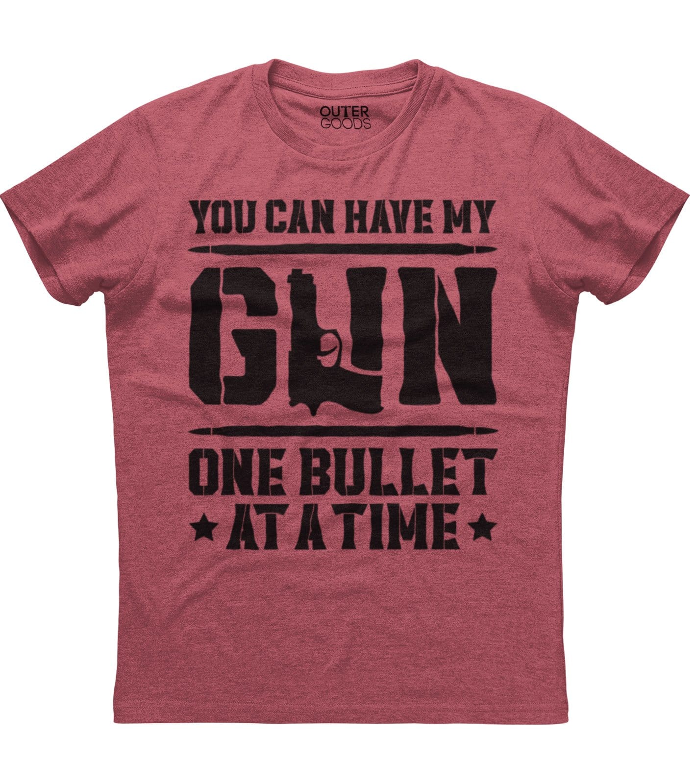 You Can Have my Gun One Bullet Shirt (O)