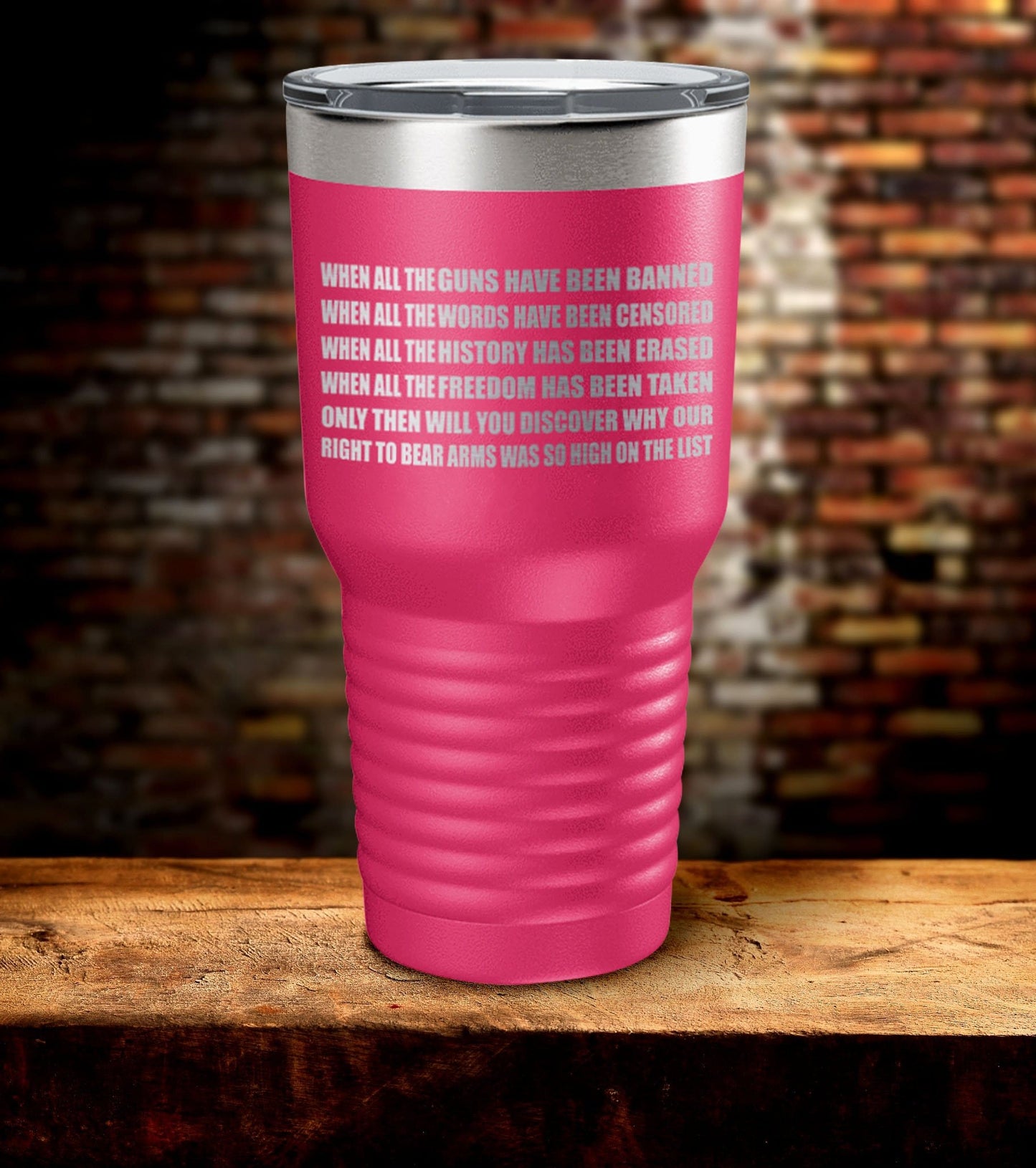 When All The Guns Laser Engraved Tumbler (O)
