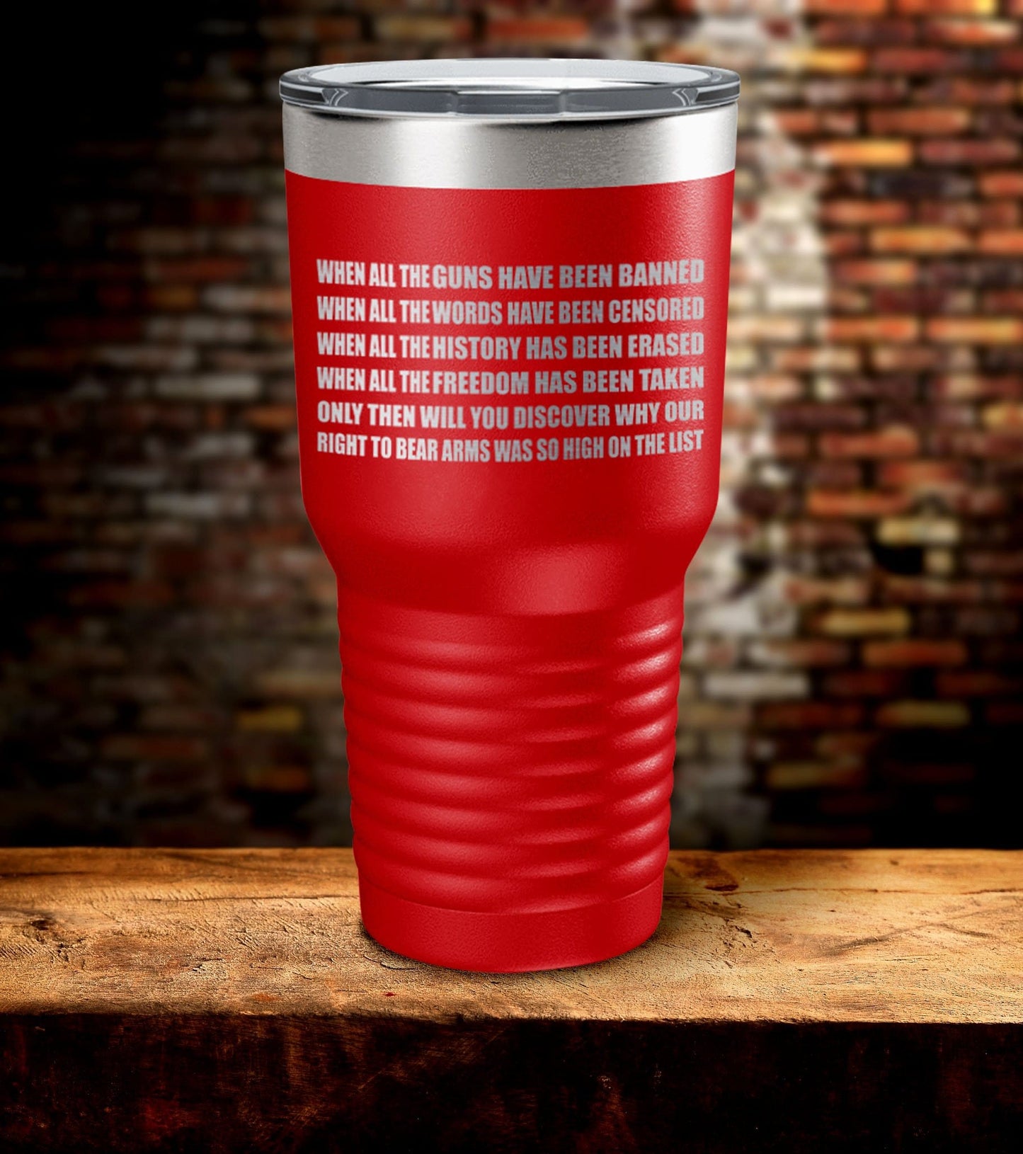 When All The Guns Laser Engraved Tumbler (O)