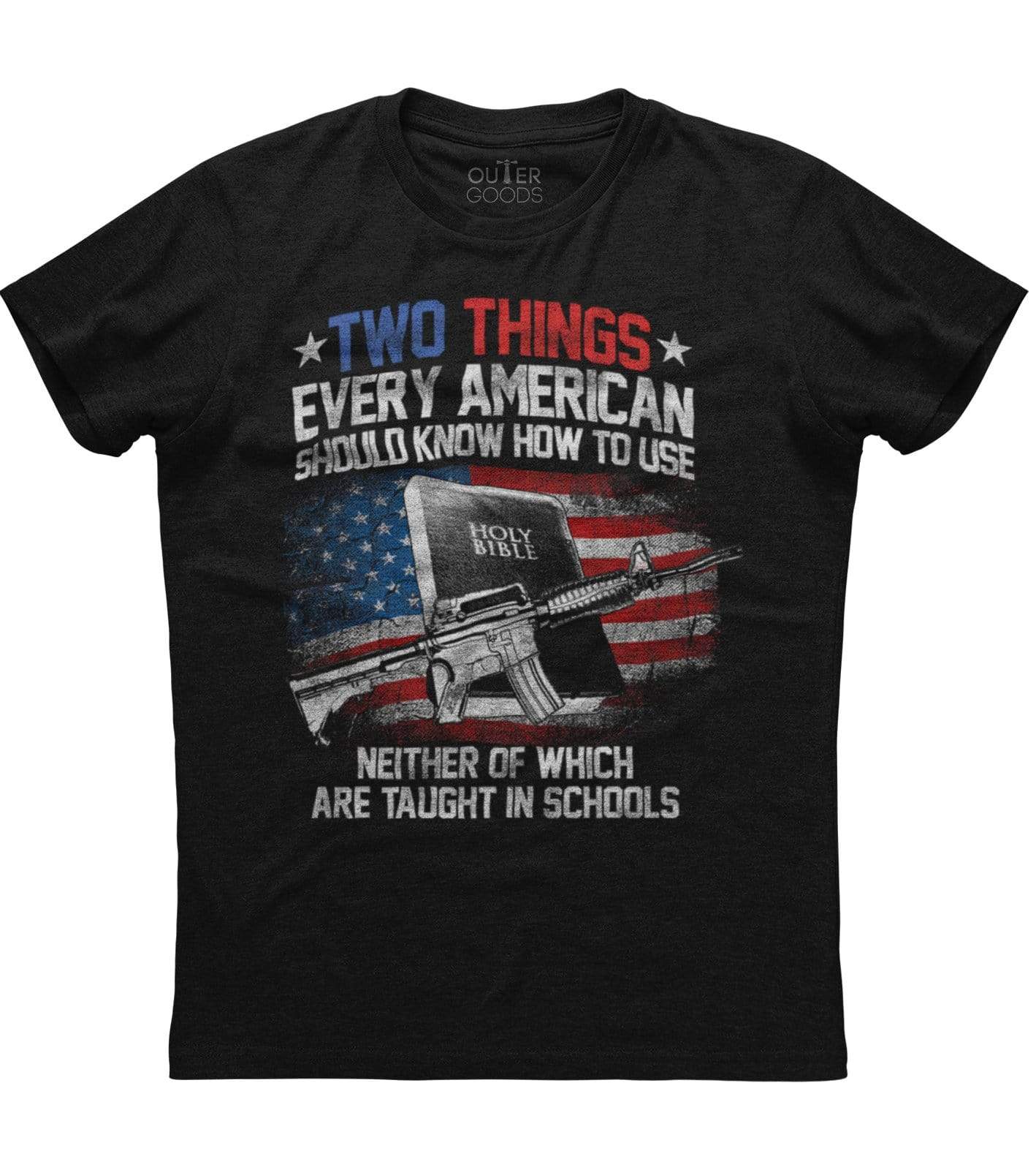 Two Things Every American Should Know T-shirt (O)
