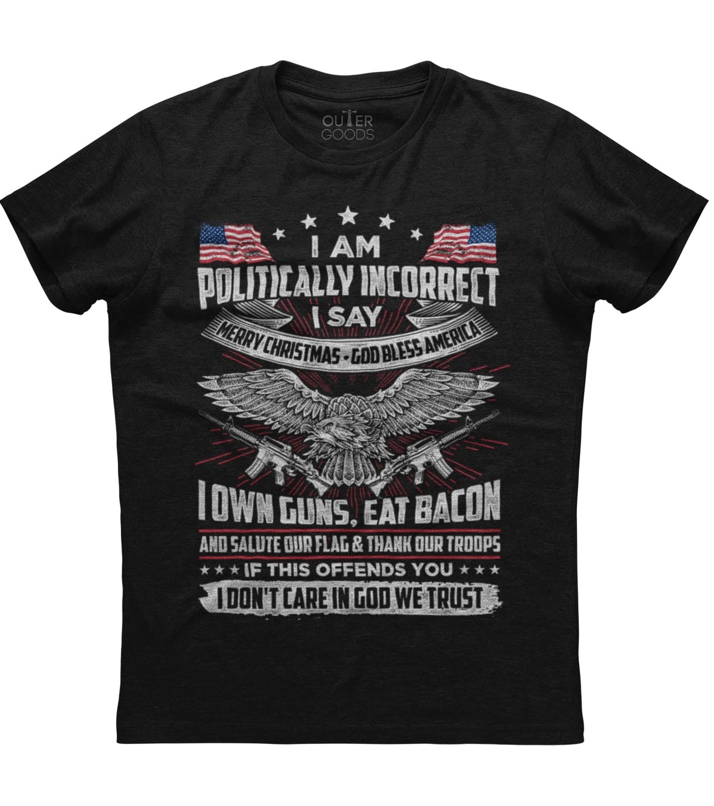 I am politically incorrect I say Old T-Shirt (O)