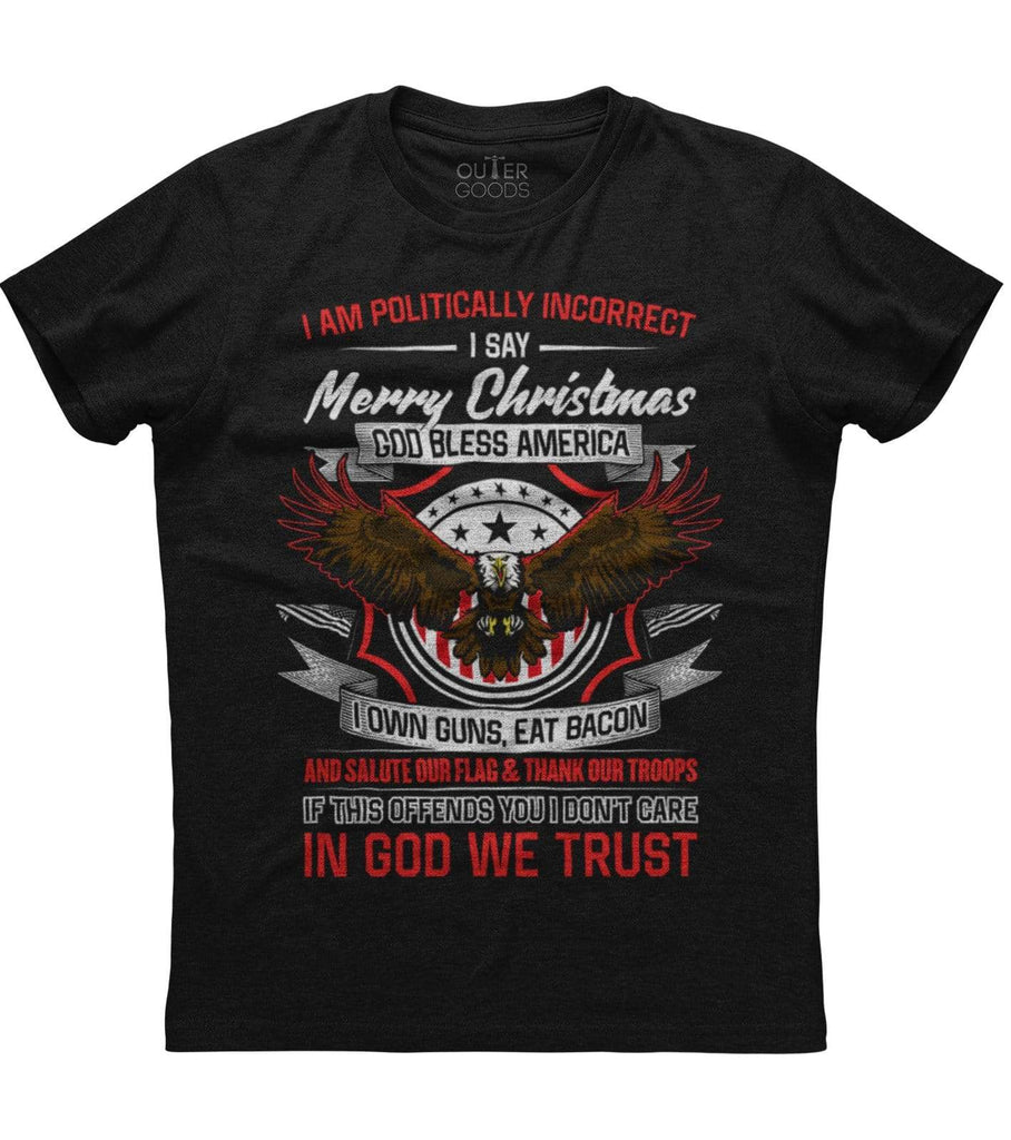 I Say Merry Christmas T-Shirt (O)