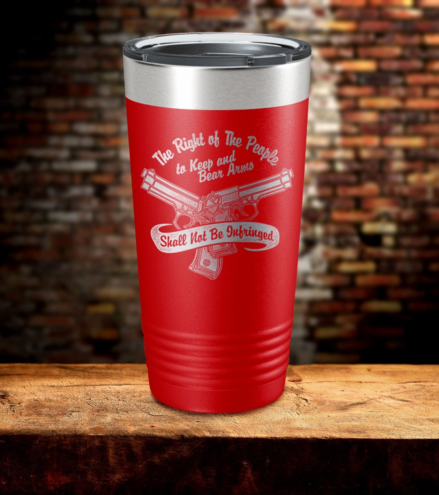 The Right of The People to Keep And Bear Arms Shall Not Be Infringed Tumbler (O)