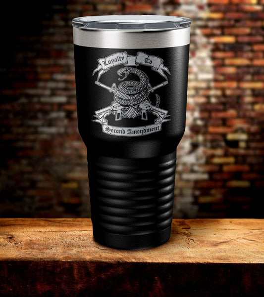 Loyalty To Second Amendment Tumbler (O)