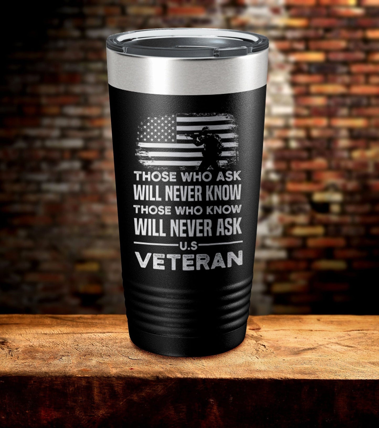 Those Who Ask Will Never Know Those Who Know Will Never Ask Tumbler (O)