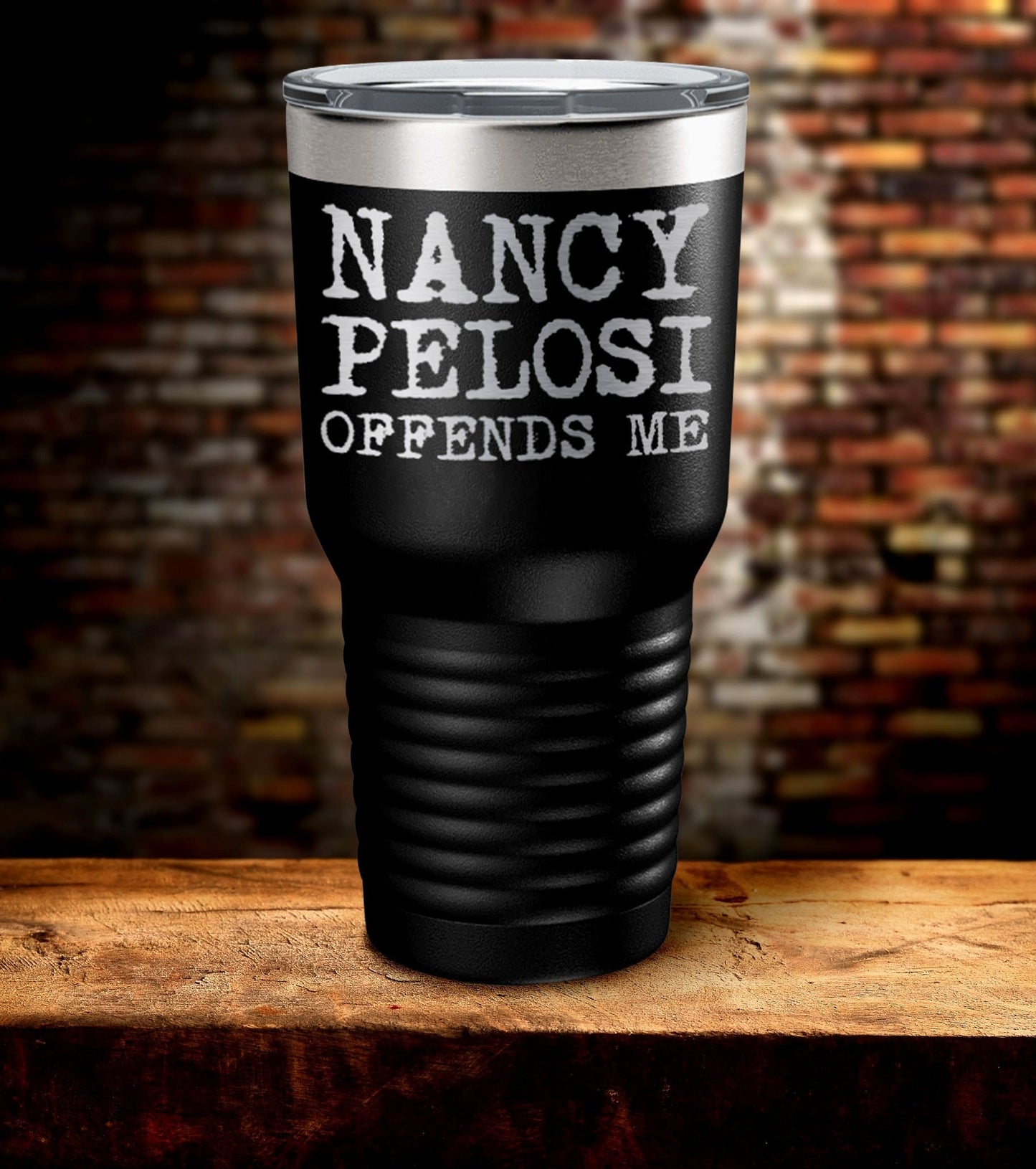 Nancy Pelosi Offends Me Tumbler