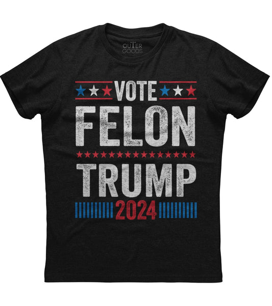 Vote Felon Trump 2024 T-Shirt (O)