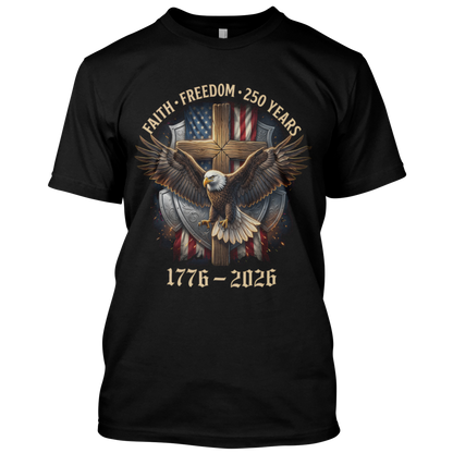 Faith Freedom 250 Years T-shirt (O)
