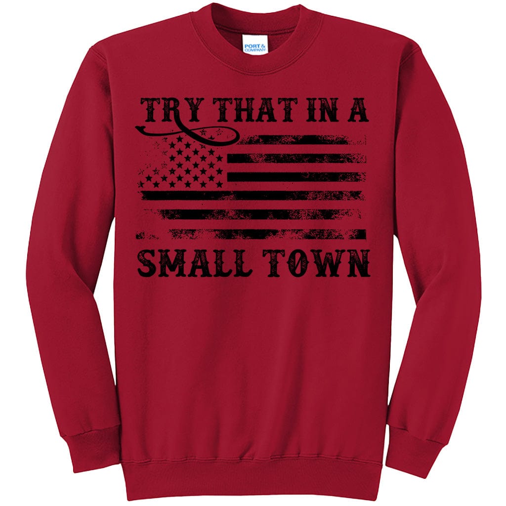 Try That in a Small Town Vintage Flag T-Shirt (O)