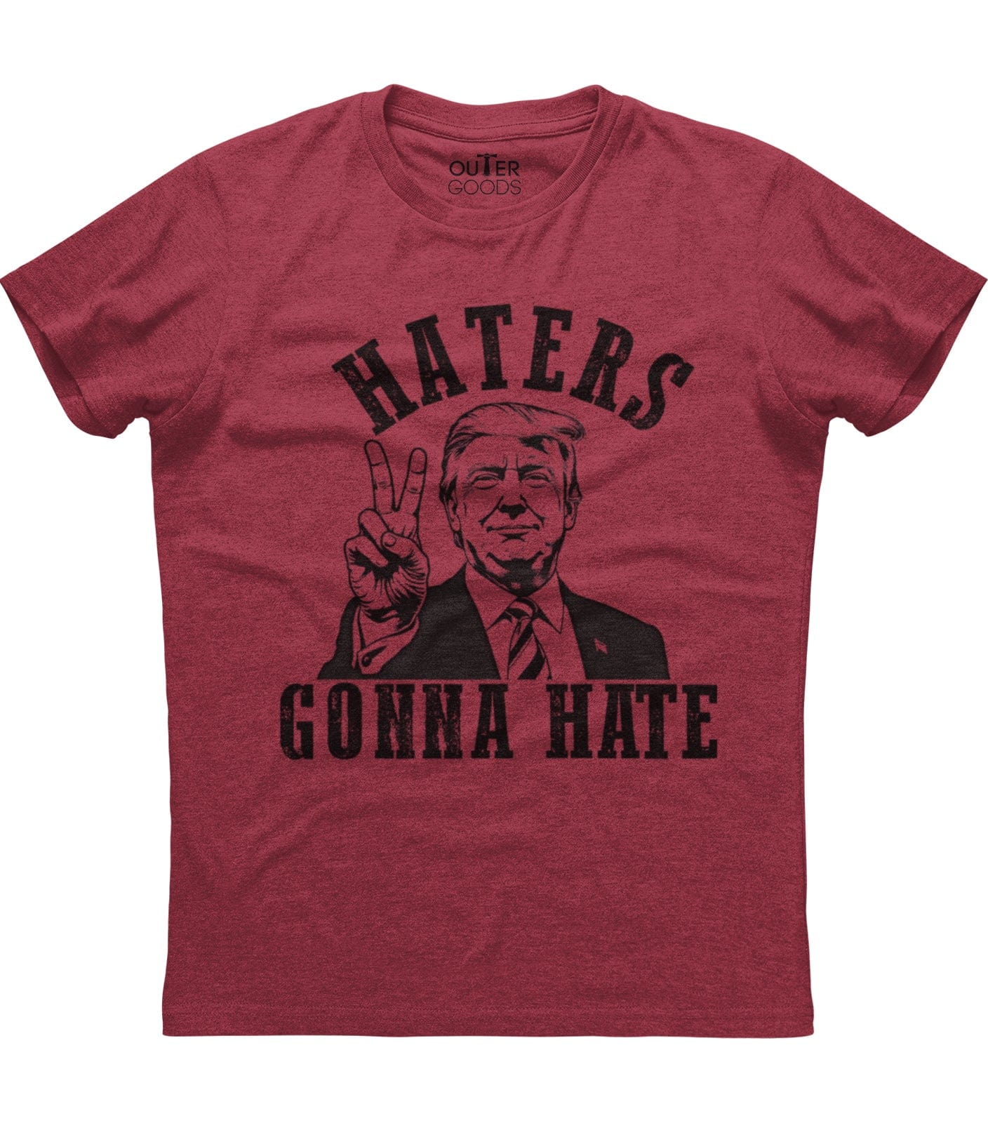 Trump Haters Gonna Hate T-Shirt (O)