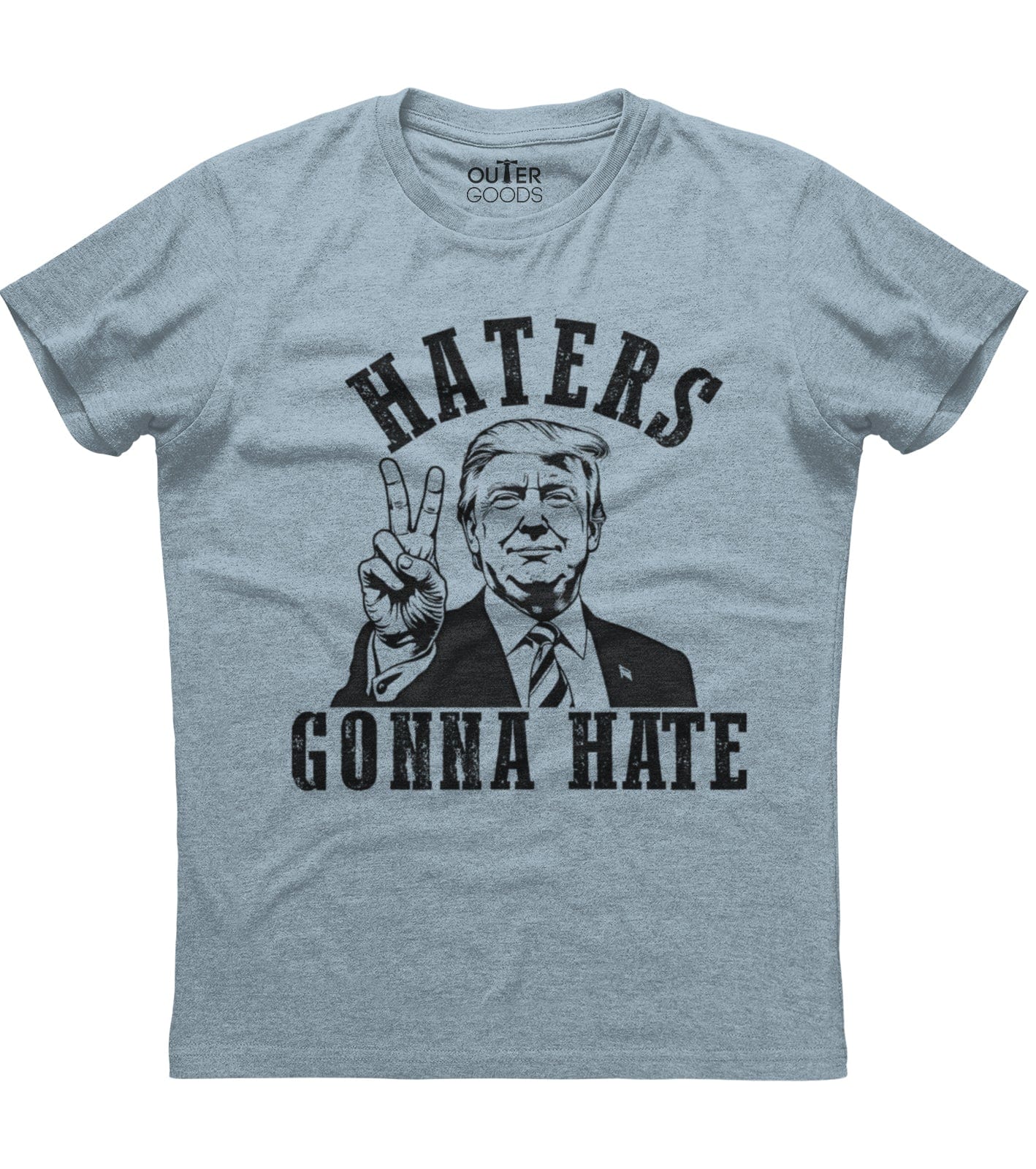 Trump Haters Gonna Hate T-Shirt (O)