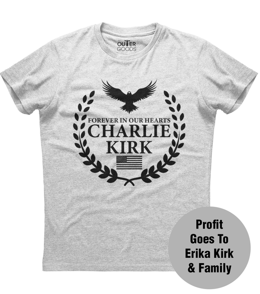 Forever In Our Hearts Charlie Kirk T-Shirt (O)