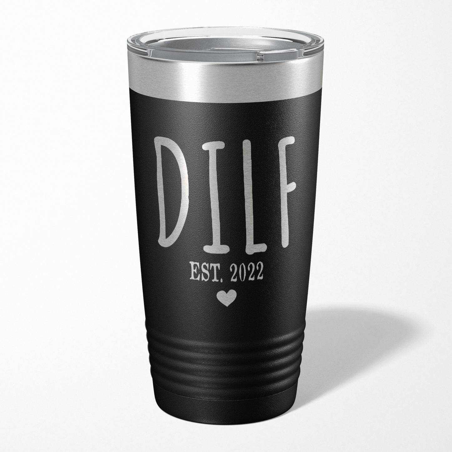 DILF est. 2022 Tumbler