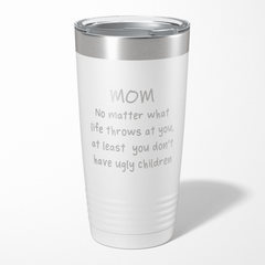 Mom No Matter What Life Throws At You Tumbler