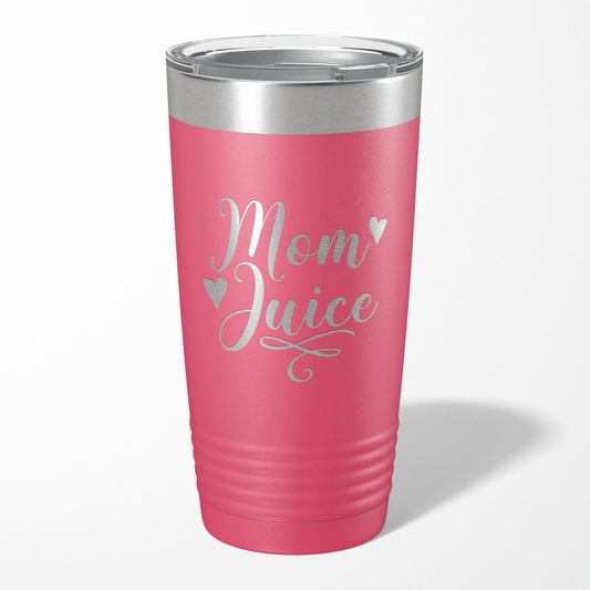 Mom Juice Tumbler