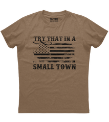 Try That in a Small Town Vintage Flag T-Shirt (O)