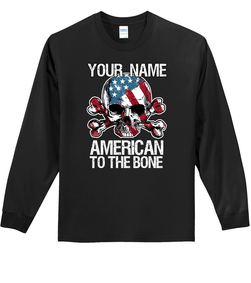 Custom Name American To The Bone T-Shirt (CN) (O)