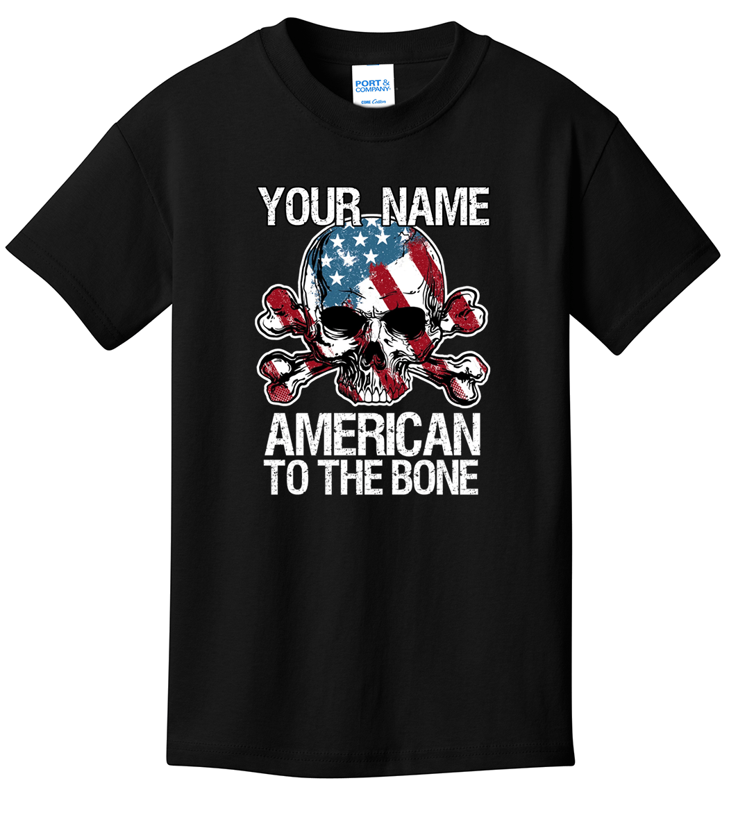 Custom Name American To The Bone T-Shirt (CN) (O)