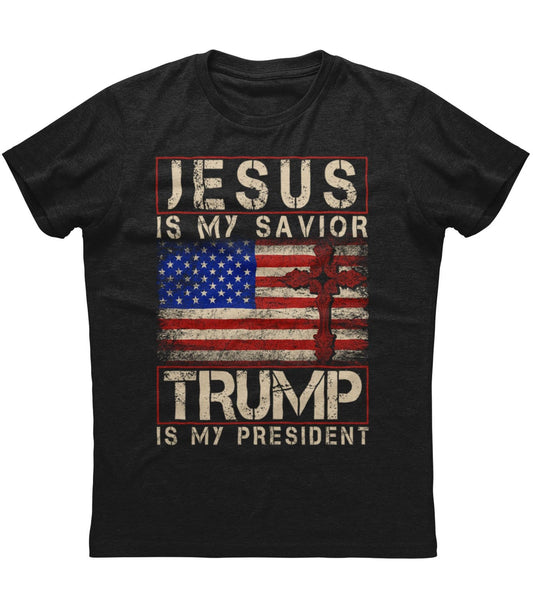 Jesus Is My Savior Trump Is My President T-Shirt (O)