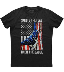 Salute The Flag Back The Badge T-Shirt (O)