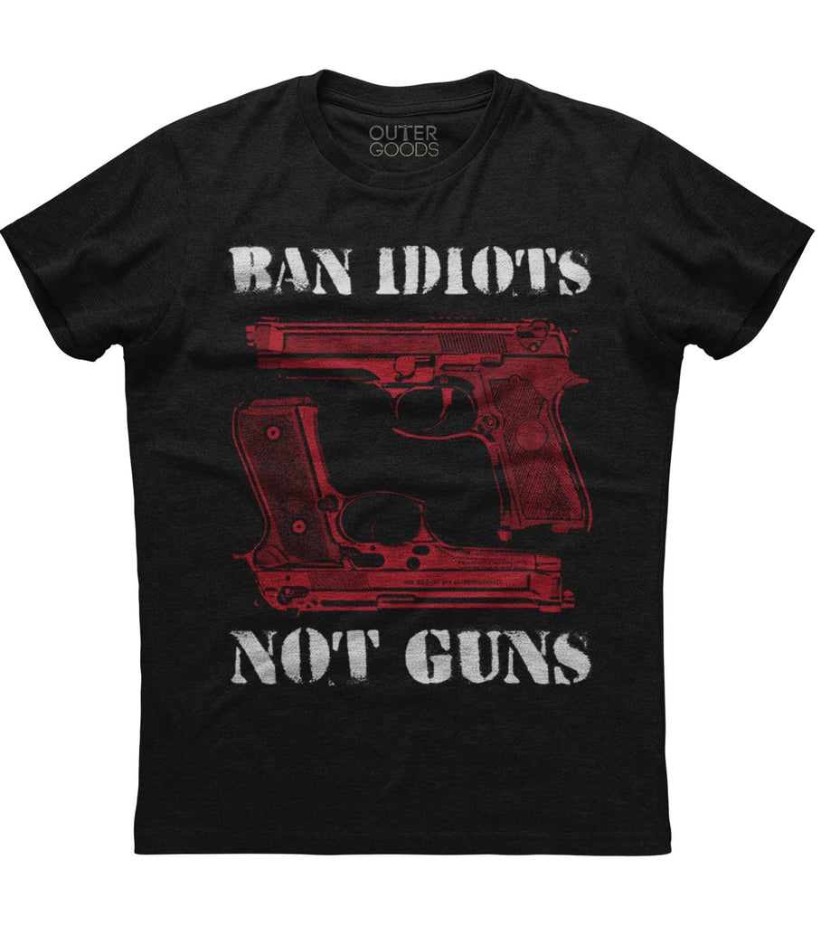 Ban Idiots Not Guns T-Shirt (O)