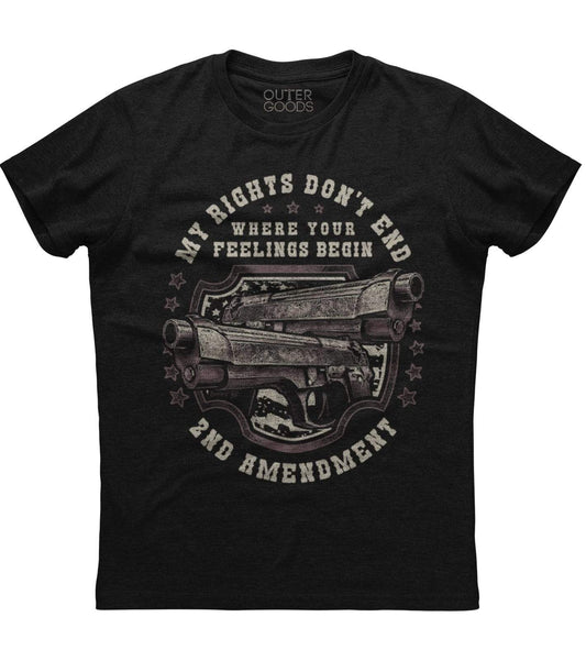 My Rights Don't End Where Your Feelings Begin T-Shirt (O)