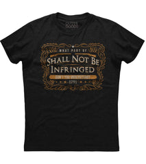 What Part Of Shall Not Be Infringed T-Shirt (O)