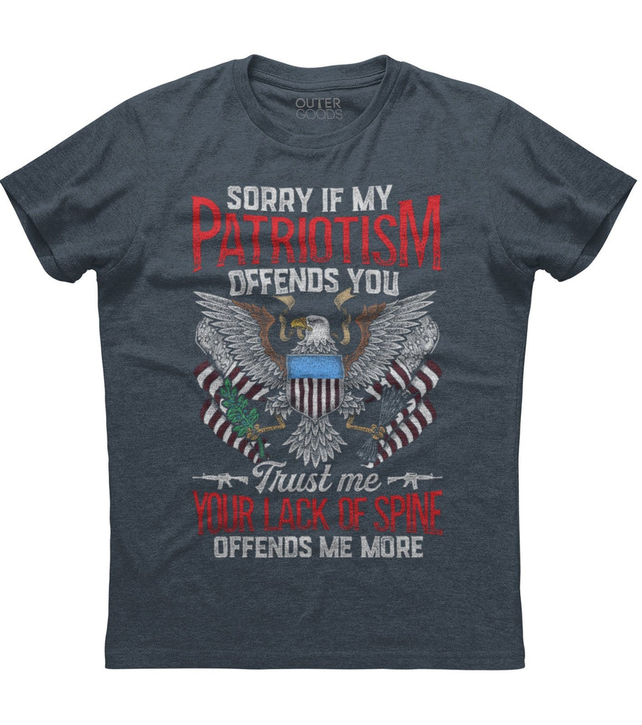 Sorry If My Patriotism Offends You T-Shirt (O)