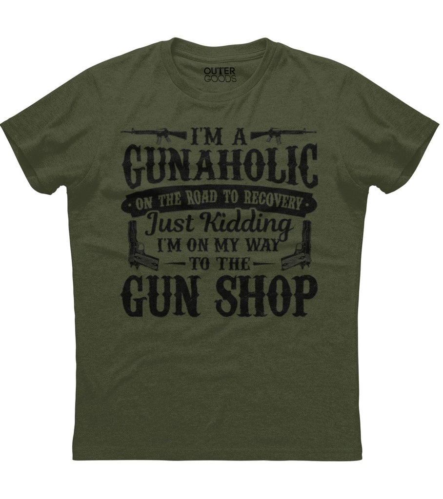I'm A Gunaholic on the Road to Recovery T-Shirt (O)