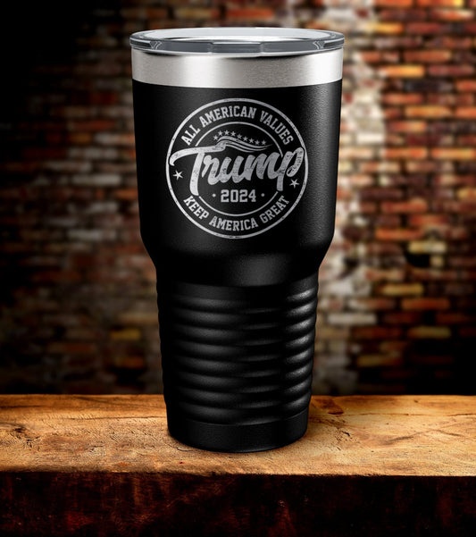 Trump American Values Laser Engraved Tumbler (O)