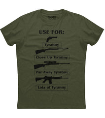 Tyranny Uses T-Shirt (O)