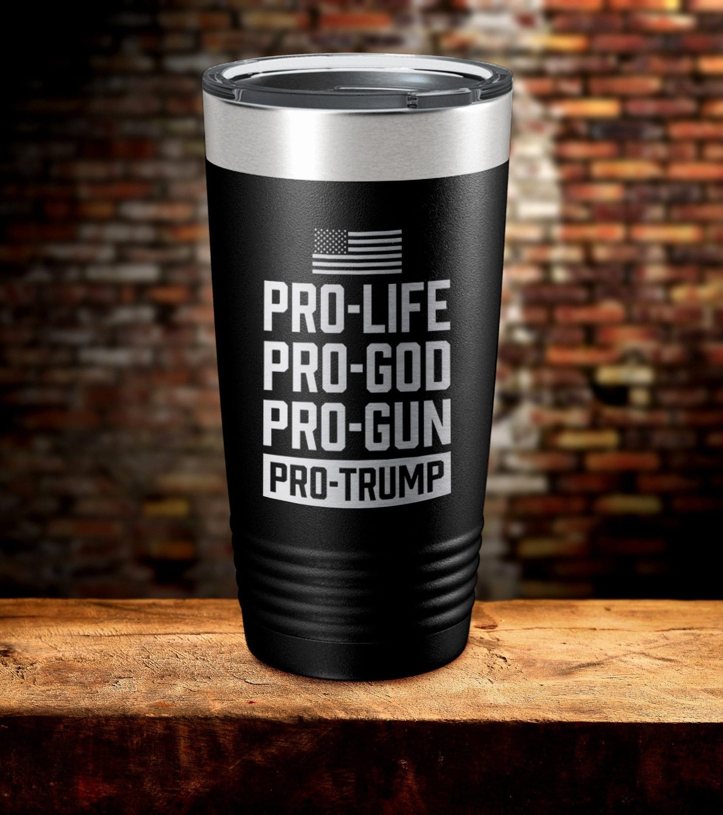 Pro-Life Gun God Trump Laser Engraved Tumbler (O)