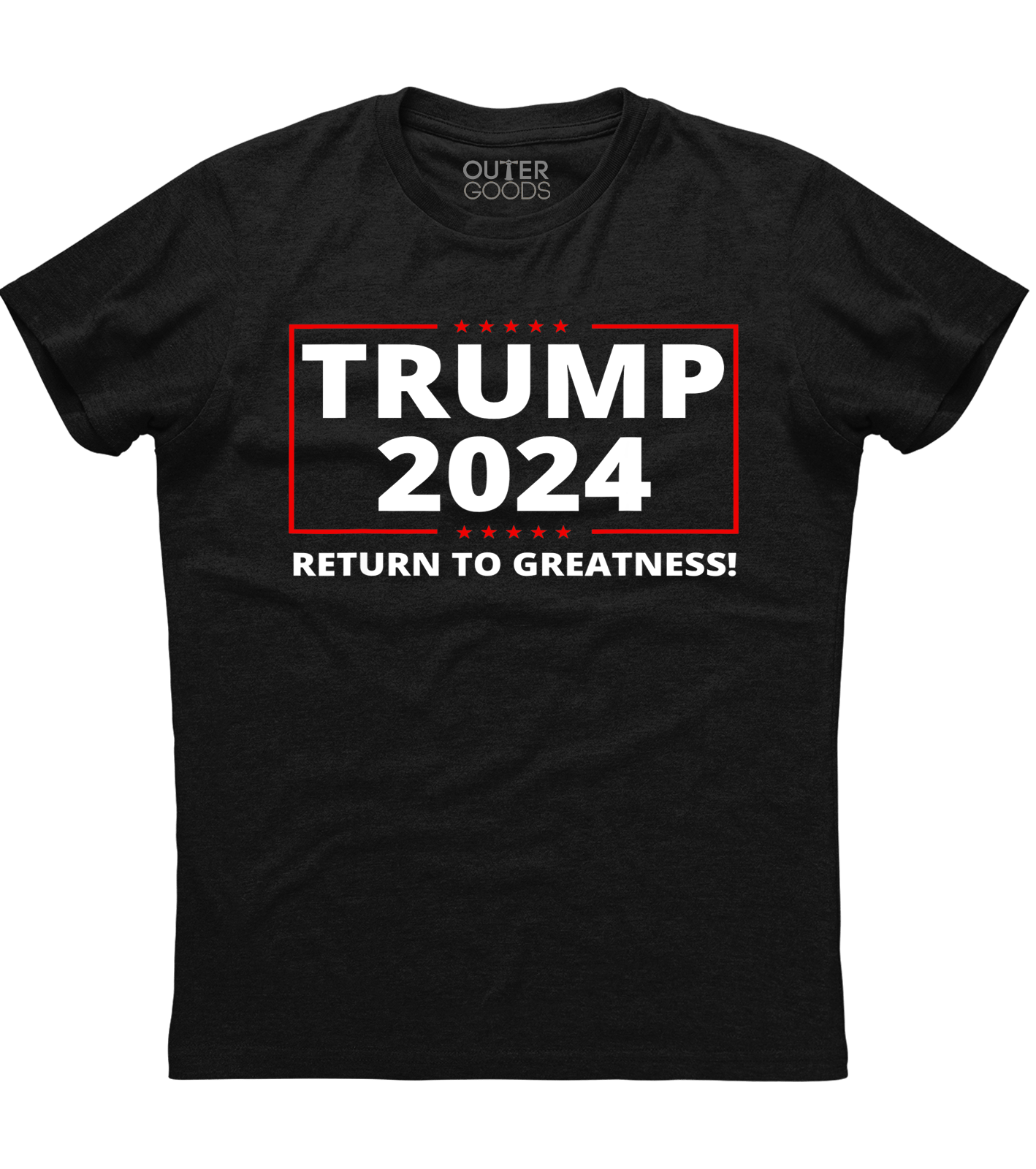 Trump 2024 Return To Greatness T-Shirt (O)