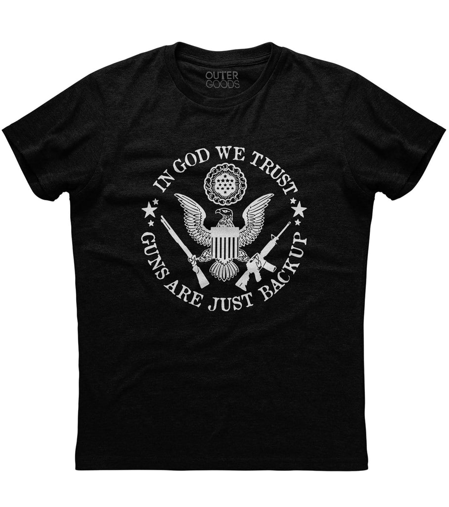 In God we Trust Guns are Just Backup Shirt (O)