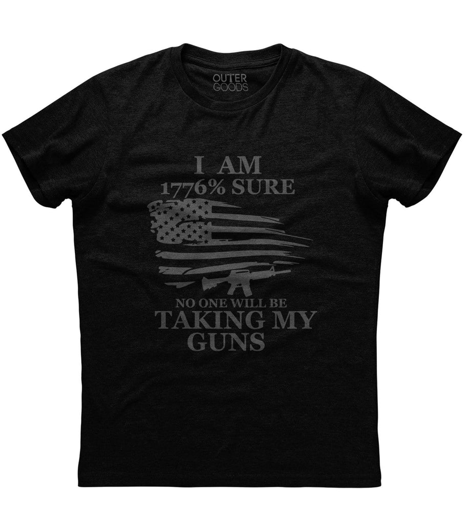 I am 1776% Sure T-Shirt (O)