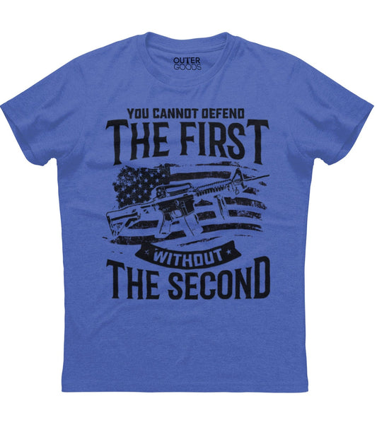 You Cannot Defend the First Without T-Shirt (O)
