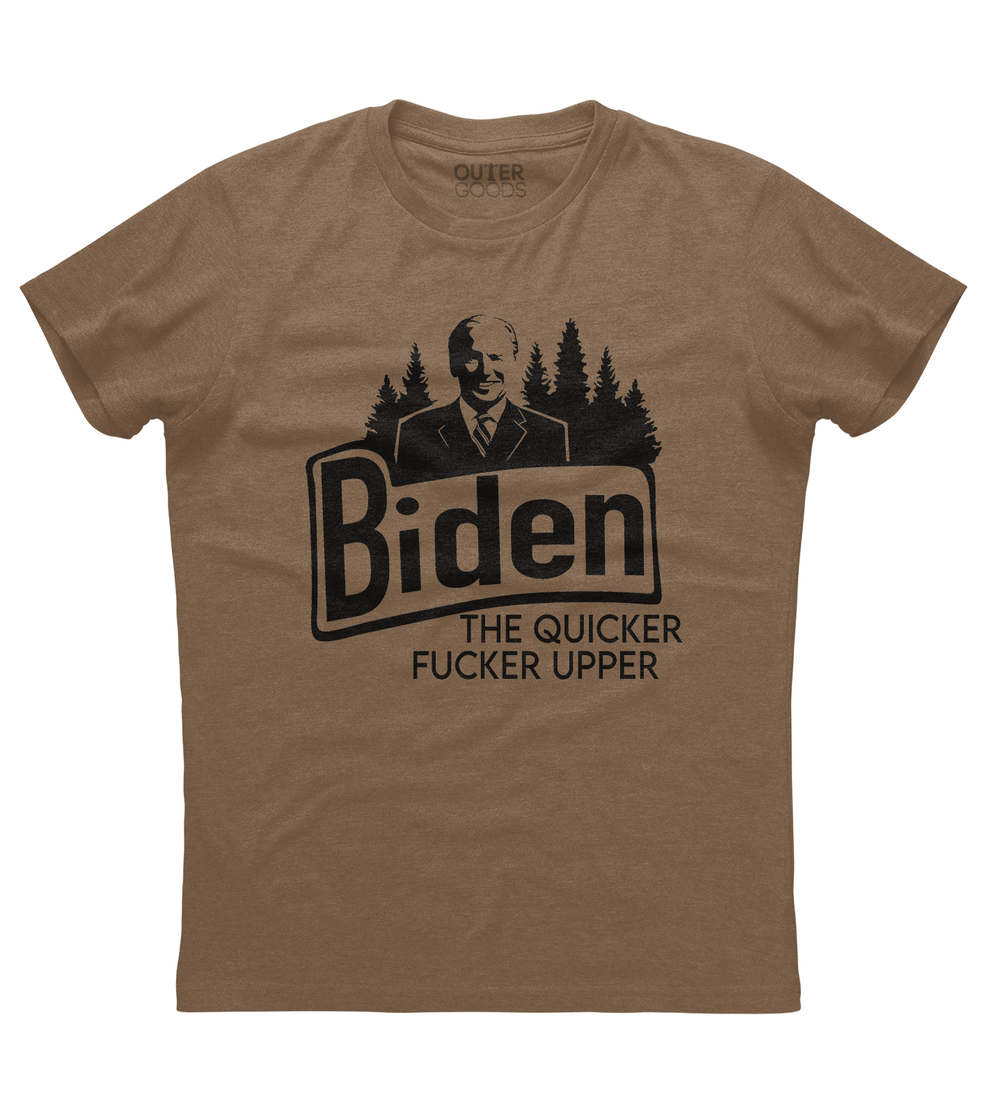 Biden the Quicker Upper Shirt (O)