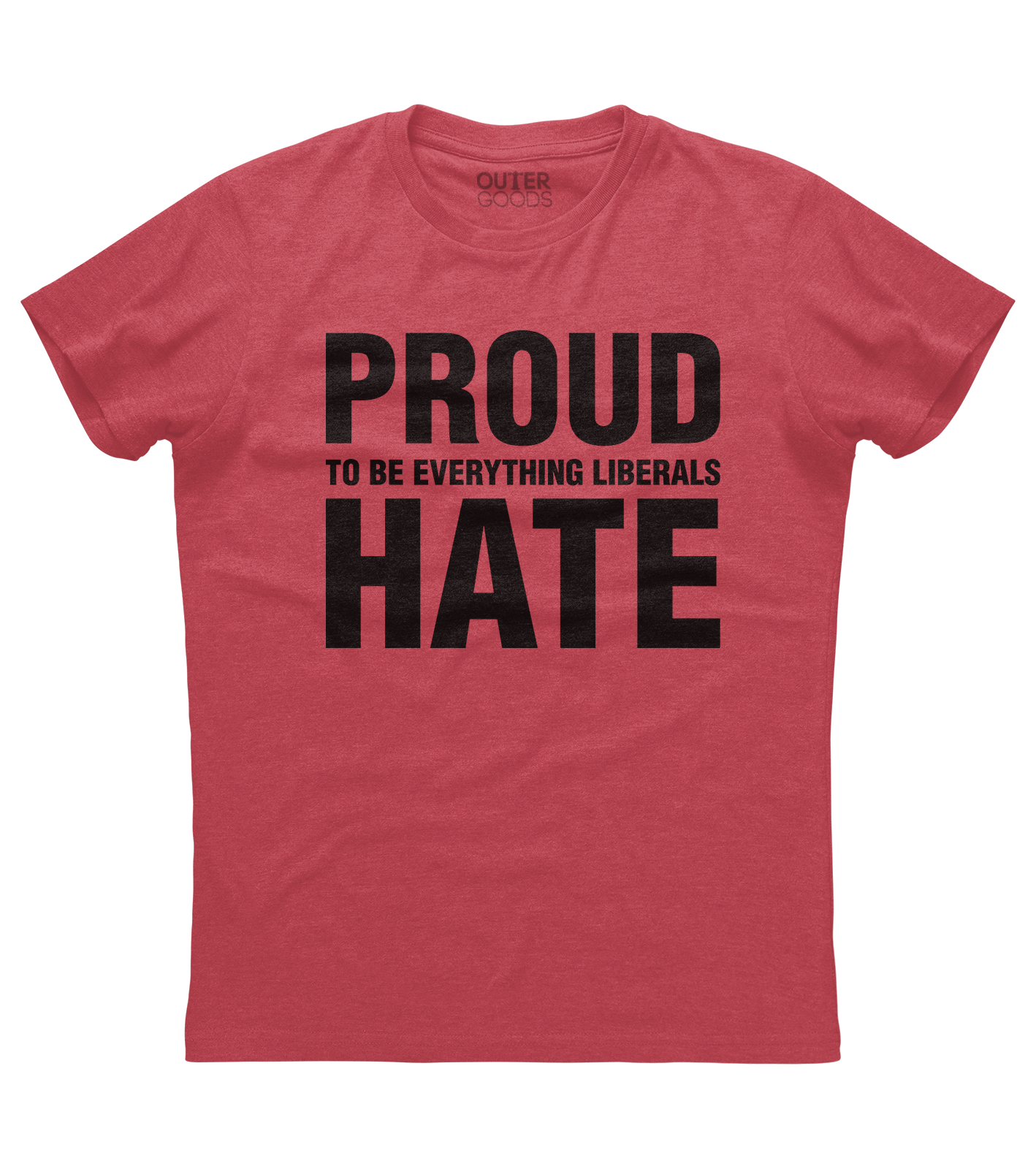 Proud Hate Shirt (O)